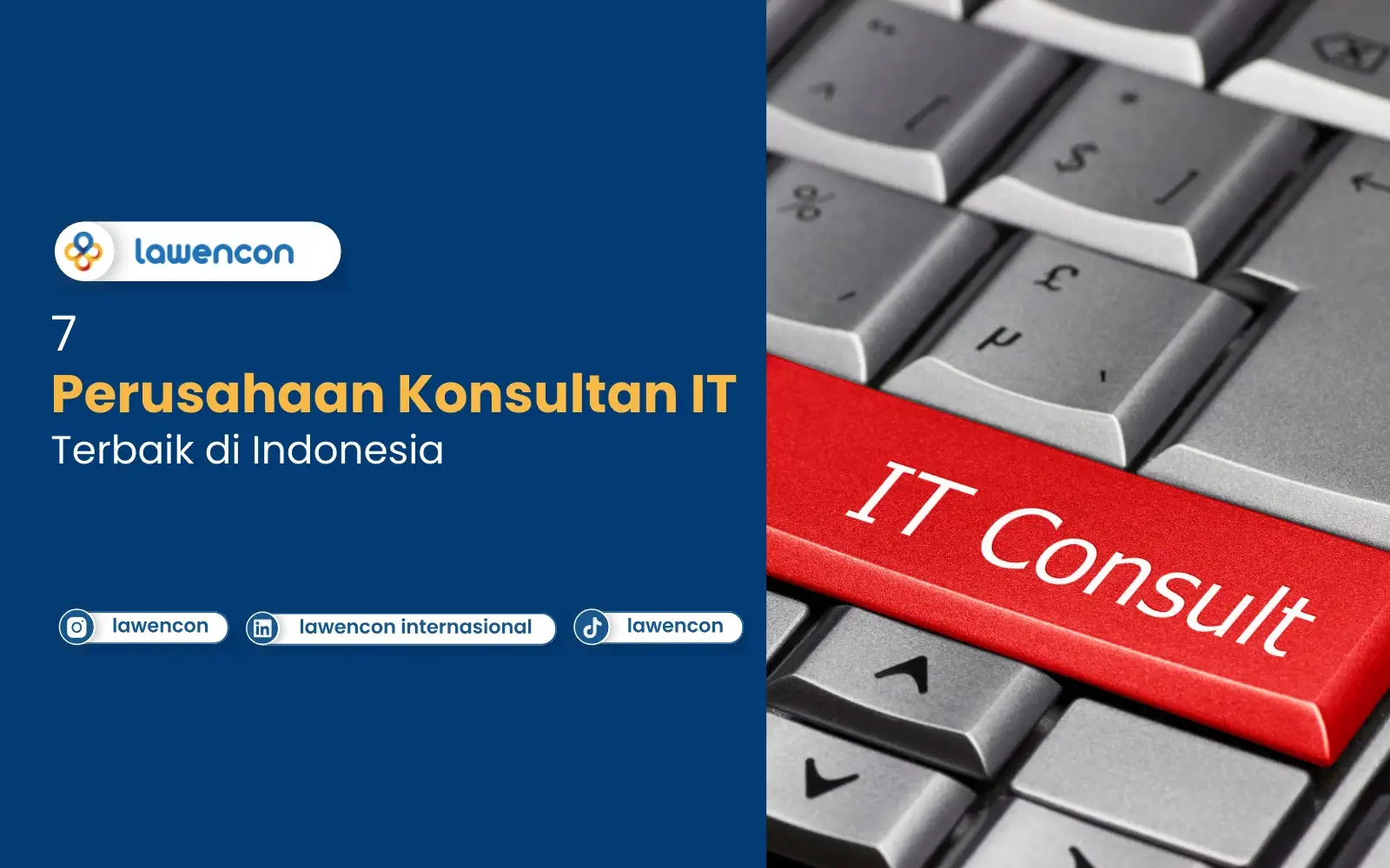 Layanan Konsultan IT Lulusan Sistem Komputer Terpercaya